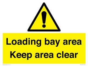 Loading bay area Keep area clear